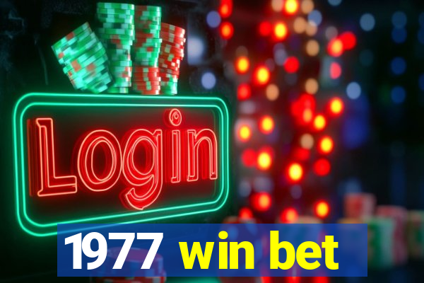 1977 win bet